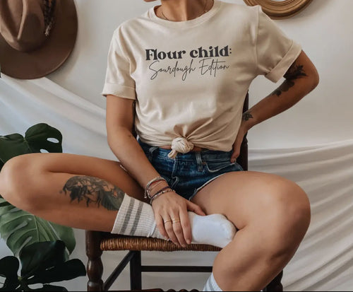 Unisex Flour Child: Sourdough Edition Tee