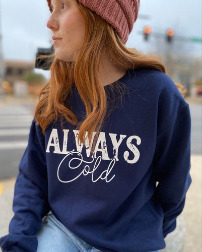 Unisex Always Cold Pullover