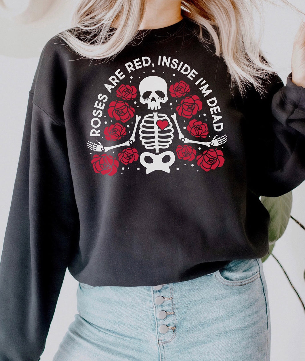 Unisex Roses are Red Inside I’m Dead Pullover