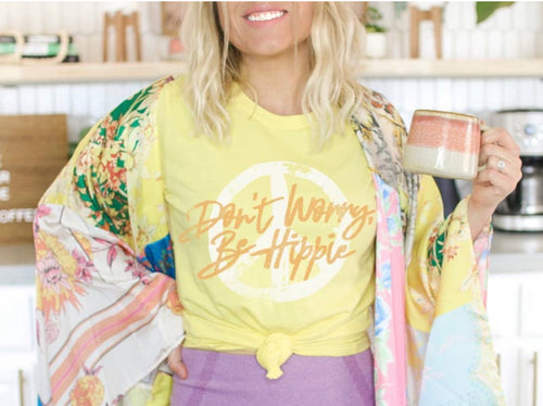 Unisex Don’t Worry Be Hippie Tee