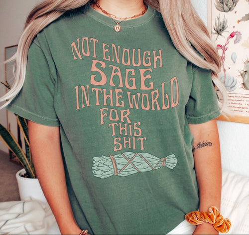 Unisex Not Enough Sage Tee