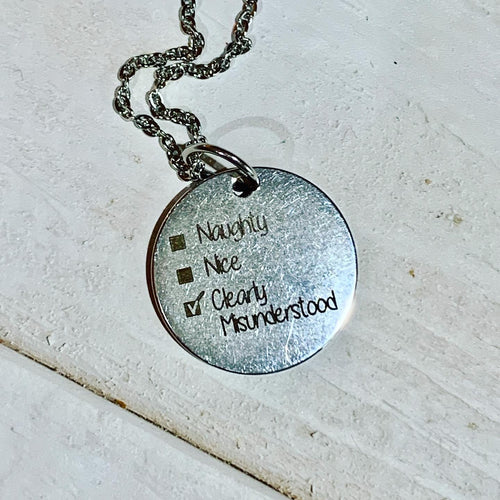 Naughty, Nice, Misunderstood Necklace