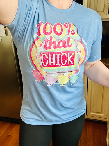 Unisex 100% That Chick Tee