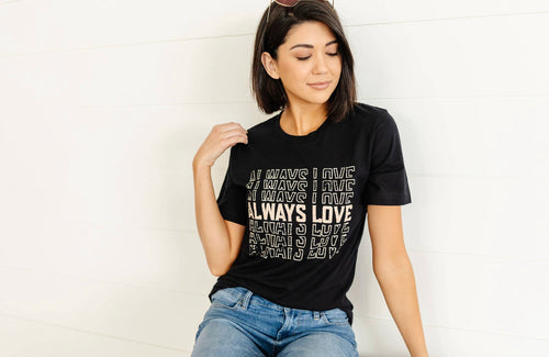 Unisex Always Love Tee